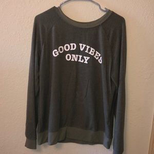 Good Vibes light sweatshirt
